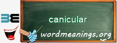 WordMeaning blackboard for canicular